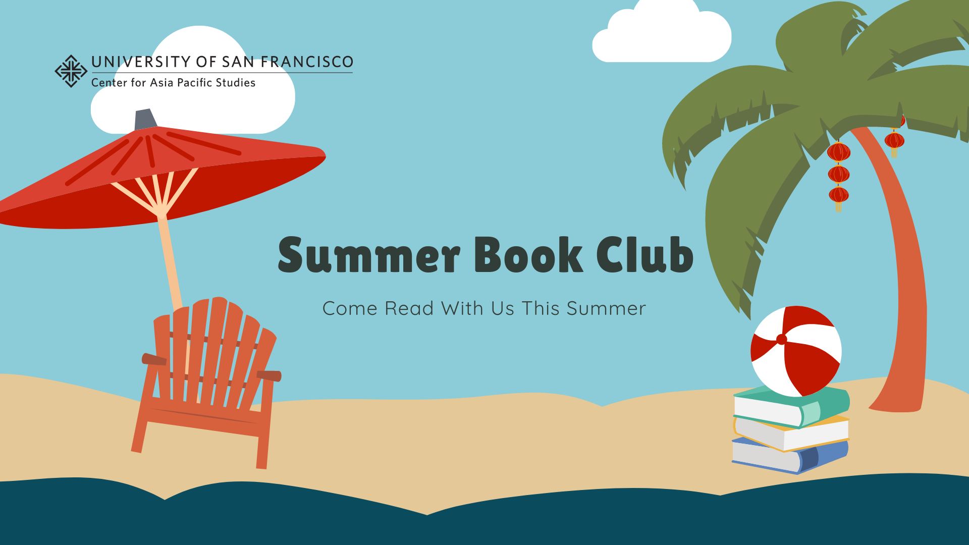 University of San Francisco, Center for Asia Pacific Studies, Summer Book Club Come read with us this summer
