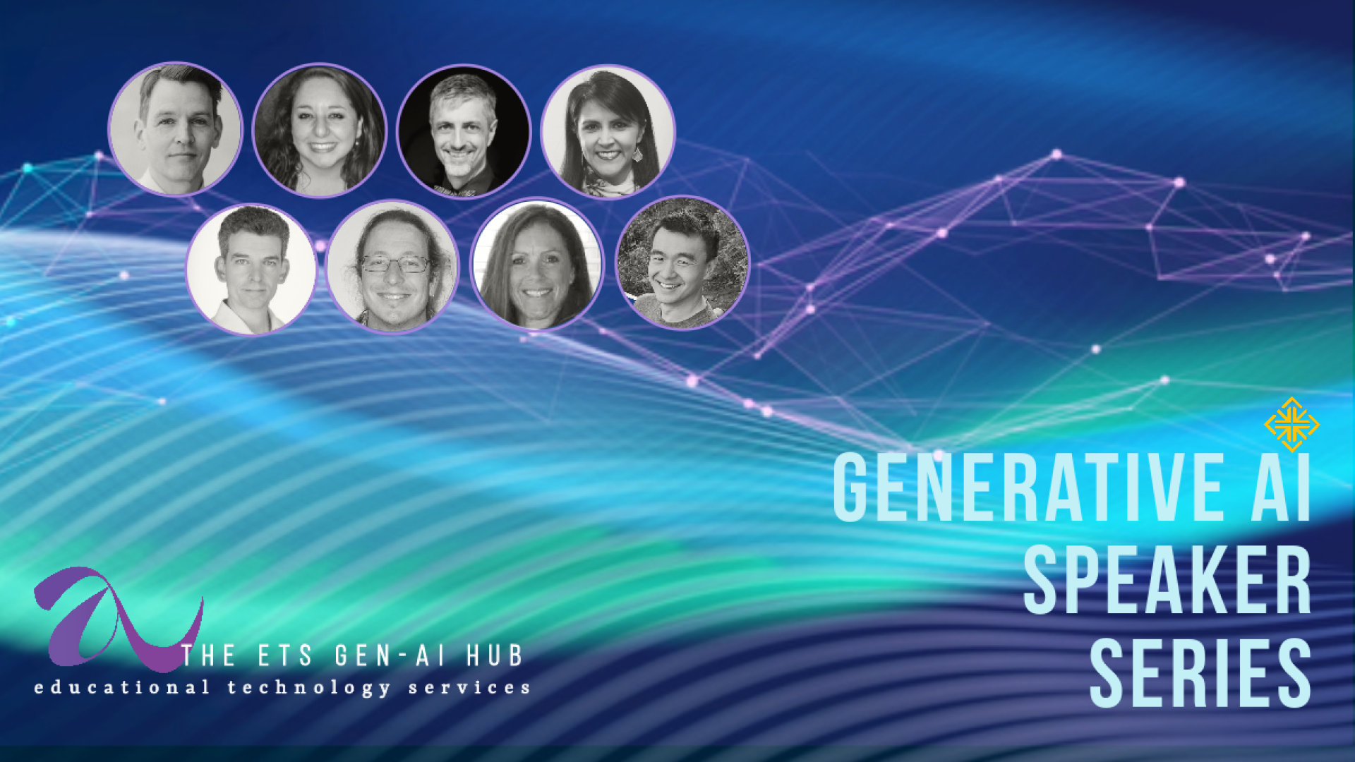 Generative AI SPeaker Series The ETS GEn-AI hub ETS