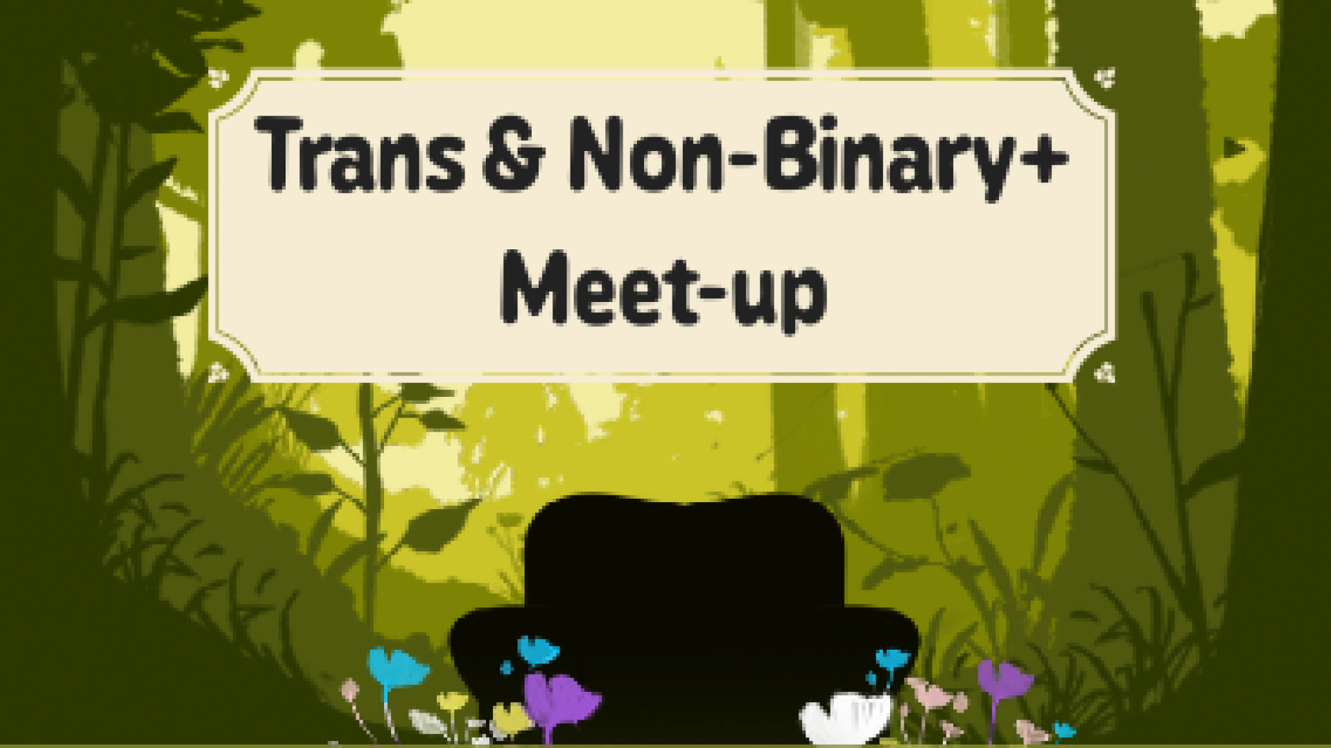 Trans &amp;amp; non-Binary + meet up