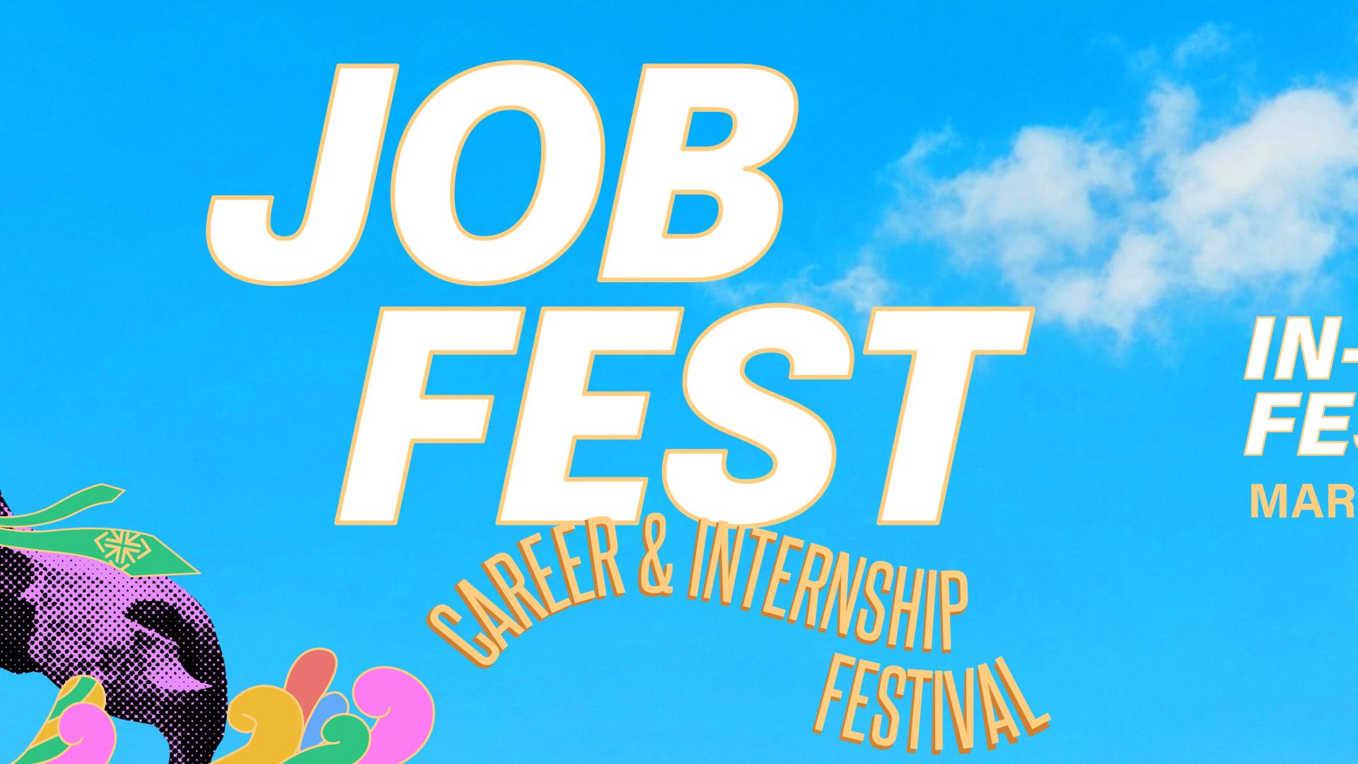 JOB FEST Career and Internship Festival, In-Person Festival 