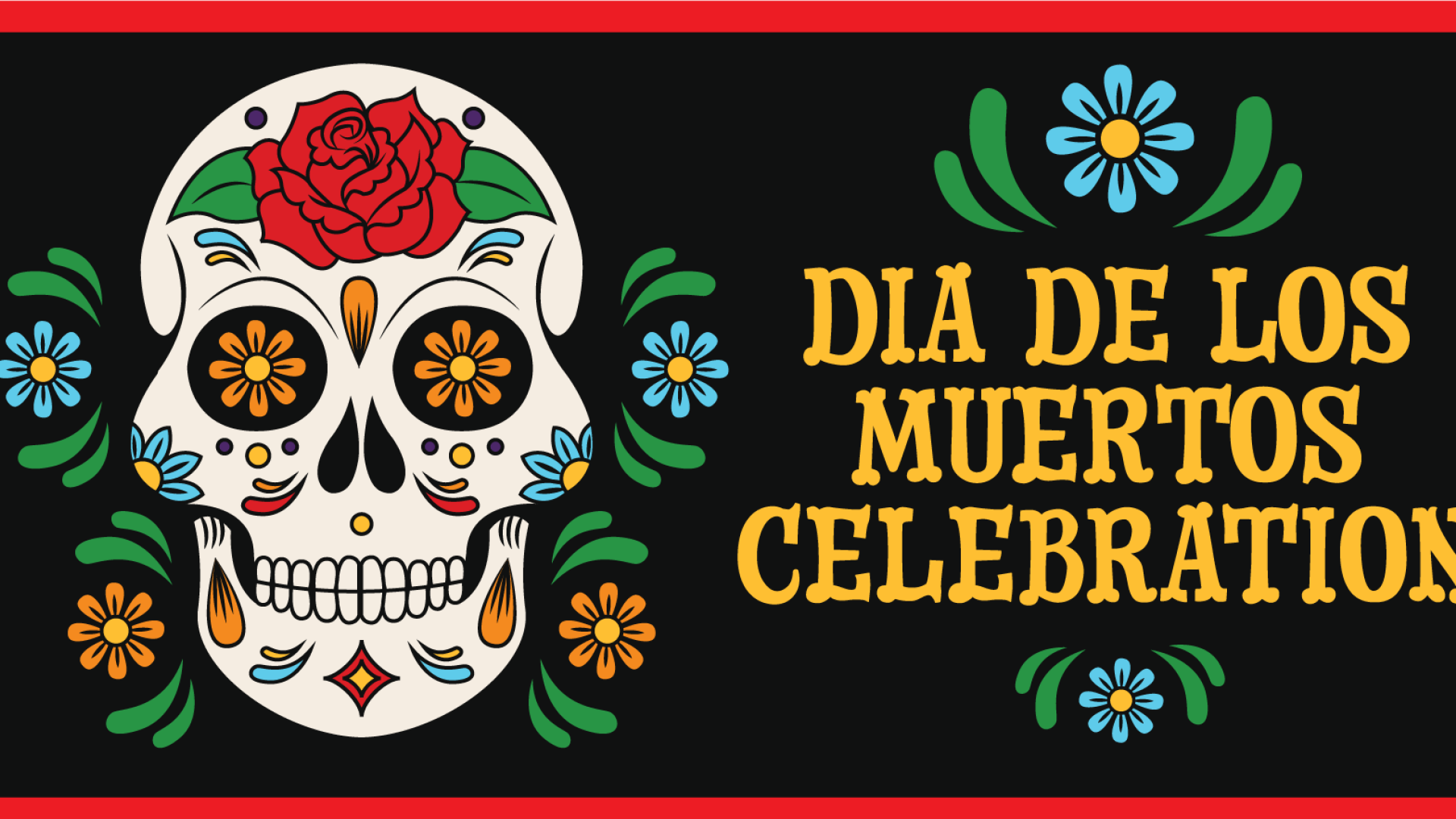 Dia de los Muertos Celebration in yellow text with an image of an decorated skull