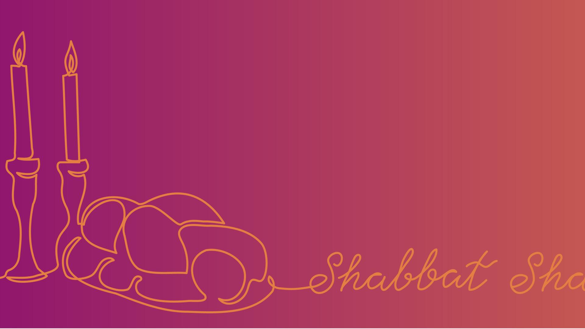 Shabbat Shalom