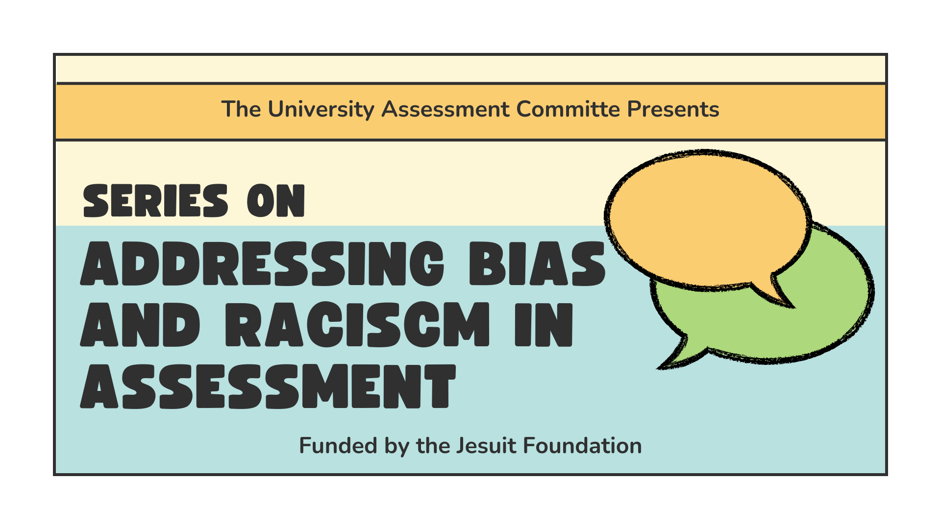 Text: Series on Addressing Bias and Racism in Assessment with overlapping talk bubbles