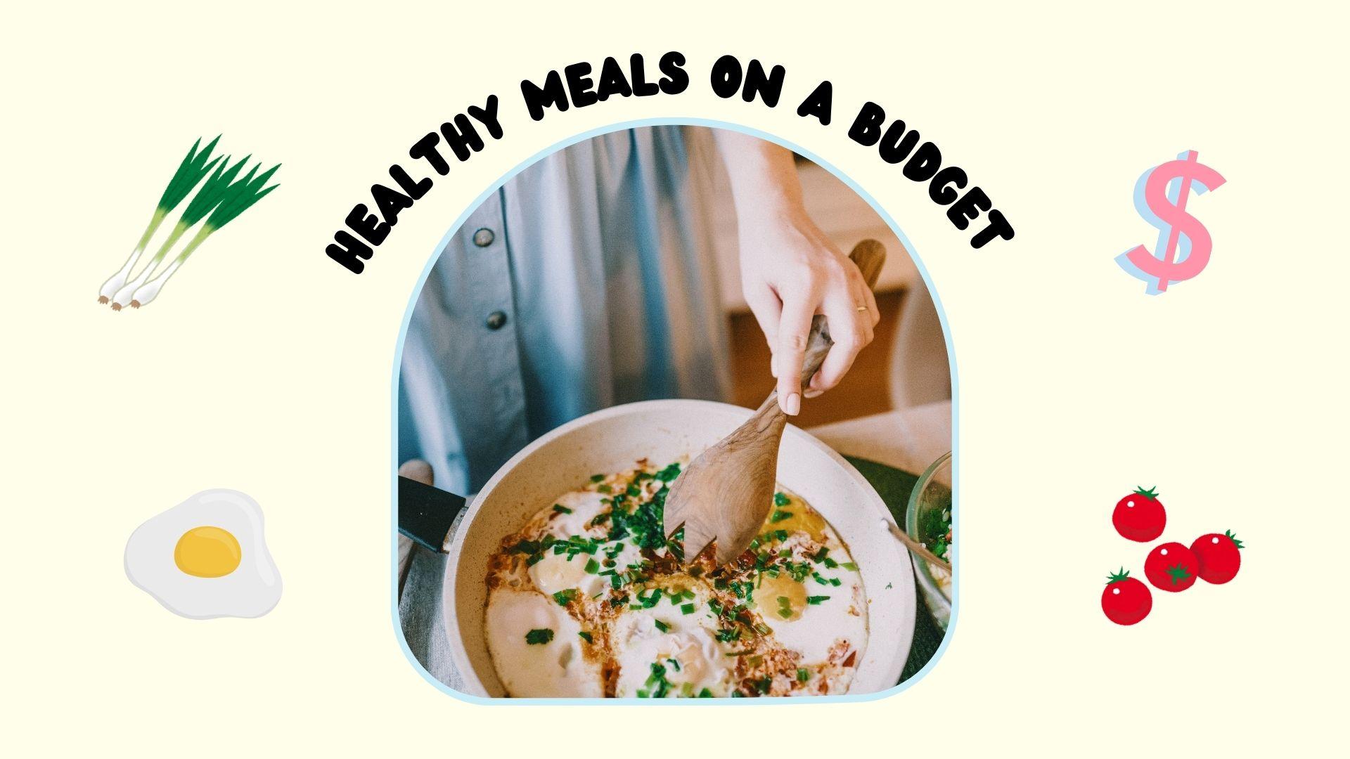 Healthy meals on a budget promo