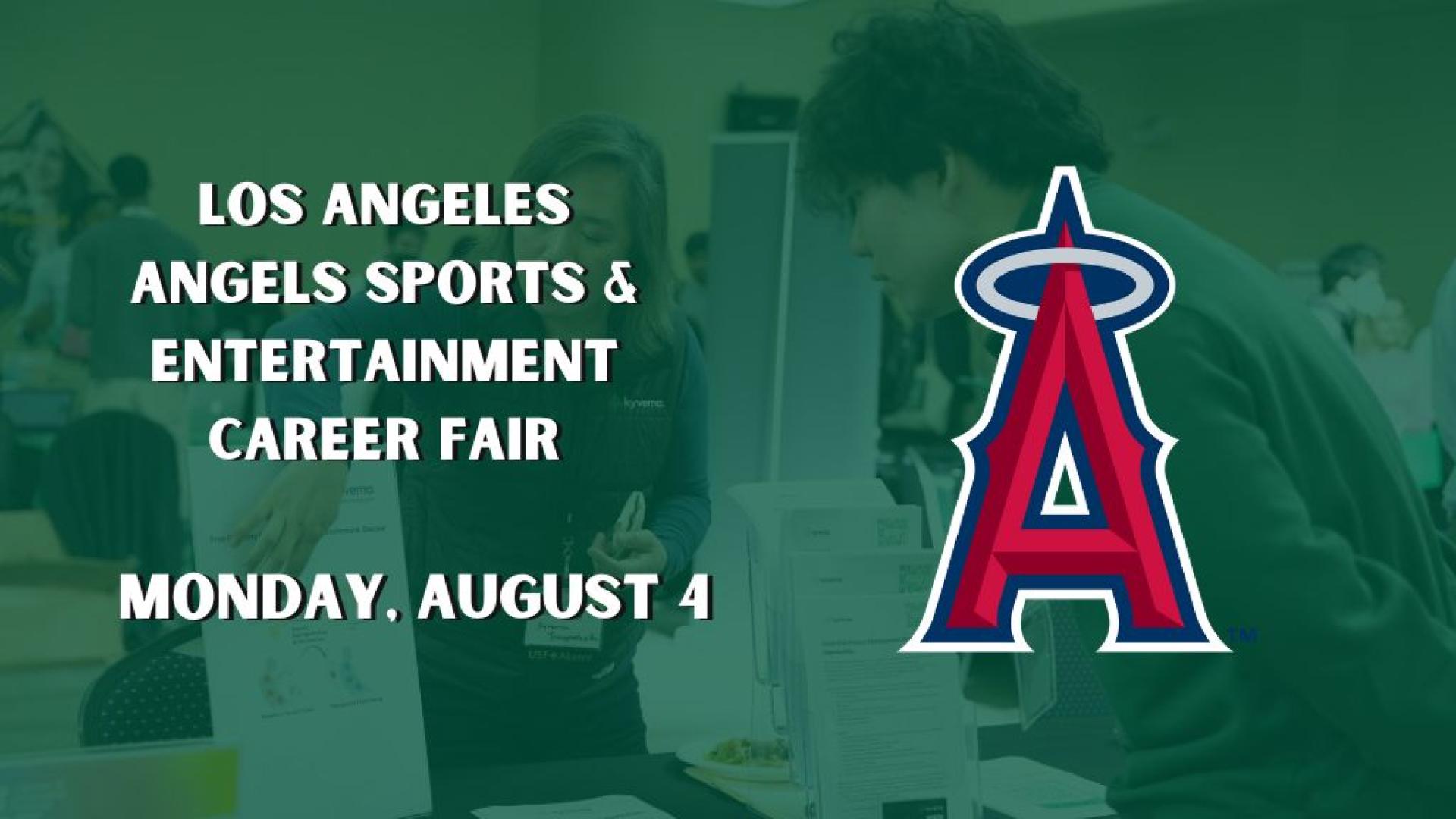 Los Angeles Angels Sports & Entertainment Career Fair - Monday August 4