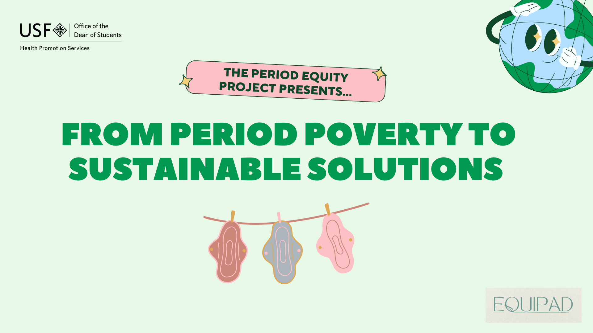 The Period Equity Project Presents... From Period Poverty to Sustainable Solutions