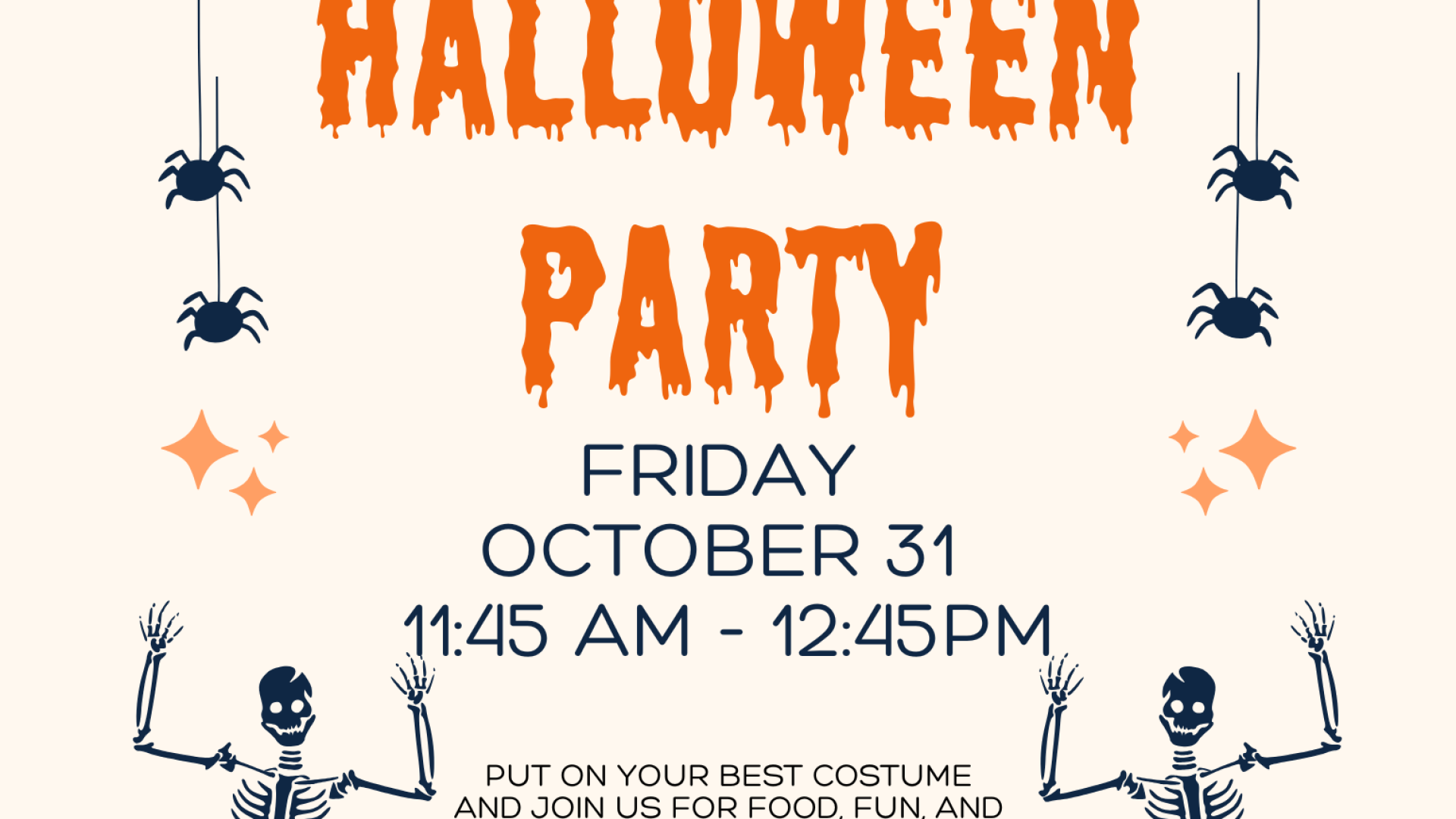 Please join the CS Department for our annual Halloween Party, Friday October 31st 11:45-12:45 ML 251