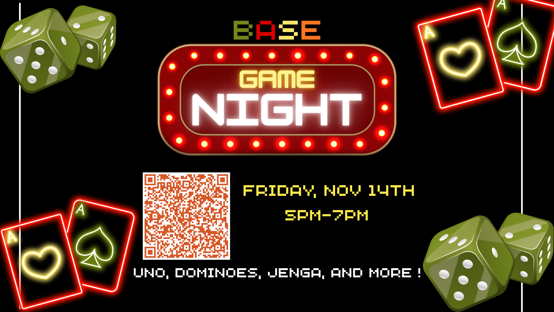 BASE Game Night, friday november 14th, 5pm to 7pm, uno, dominos, jenga and more
