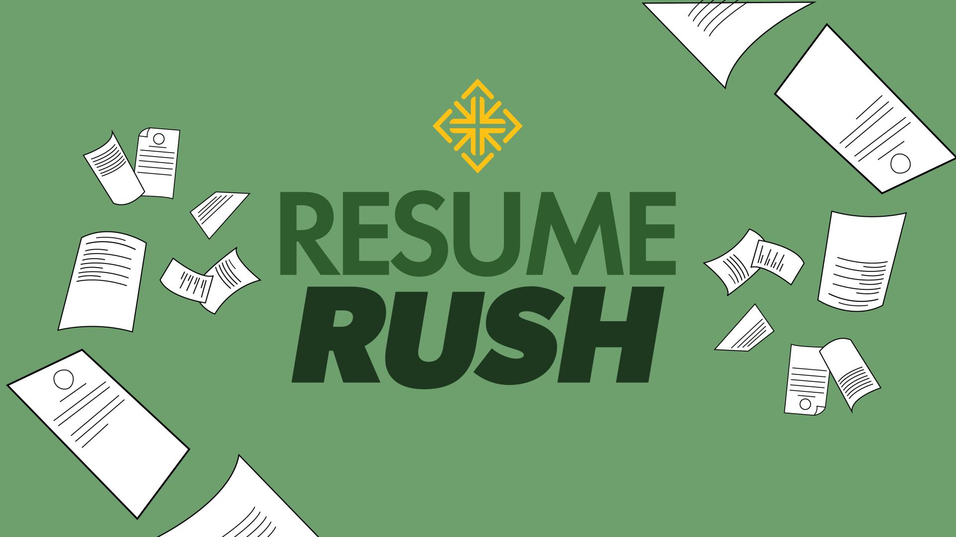 &quot;resume rush&quot; on a green background with various single sheets of white paper scattered around with indiscriminate writing on each sheet of paper. 