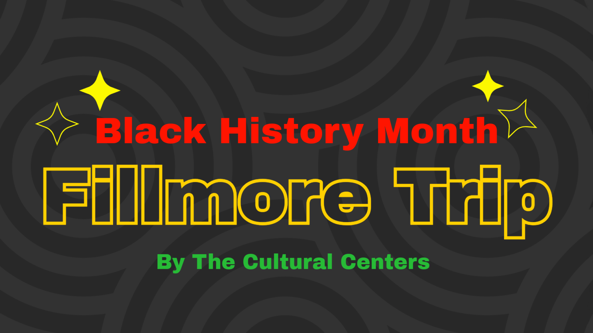 Black History Month Fillmore Trip banner
