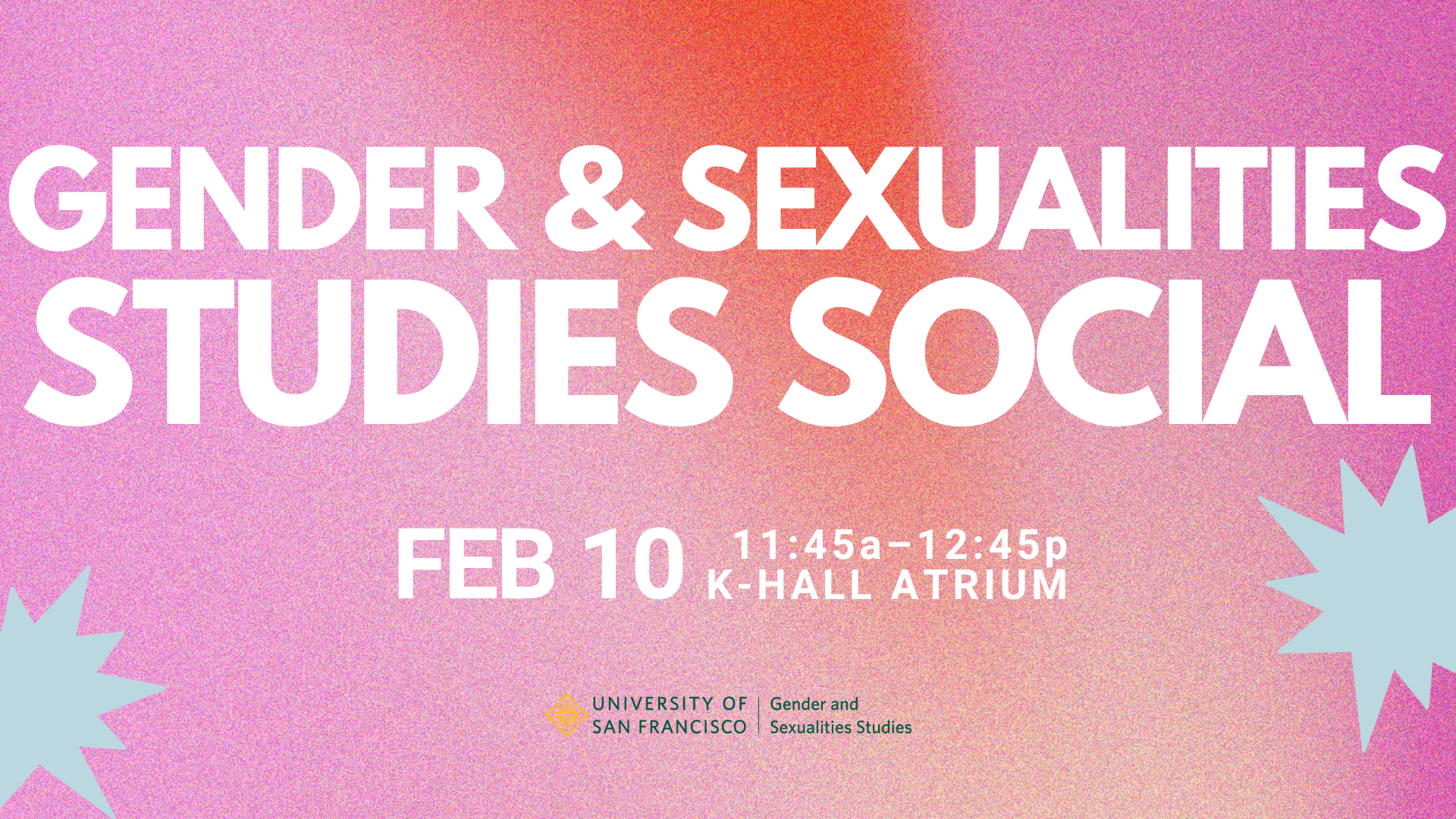 Gender &amp; Sexualities Studies Social on 2/10/26 in the K-Hall Atrium