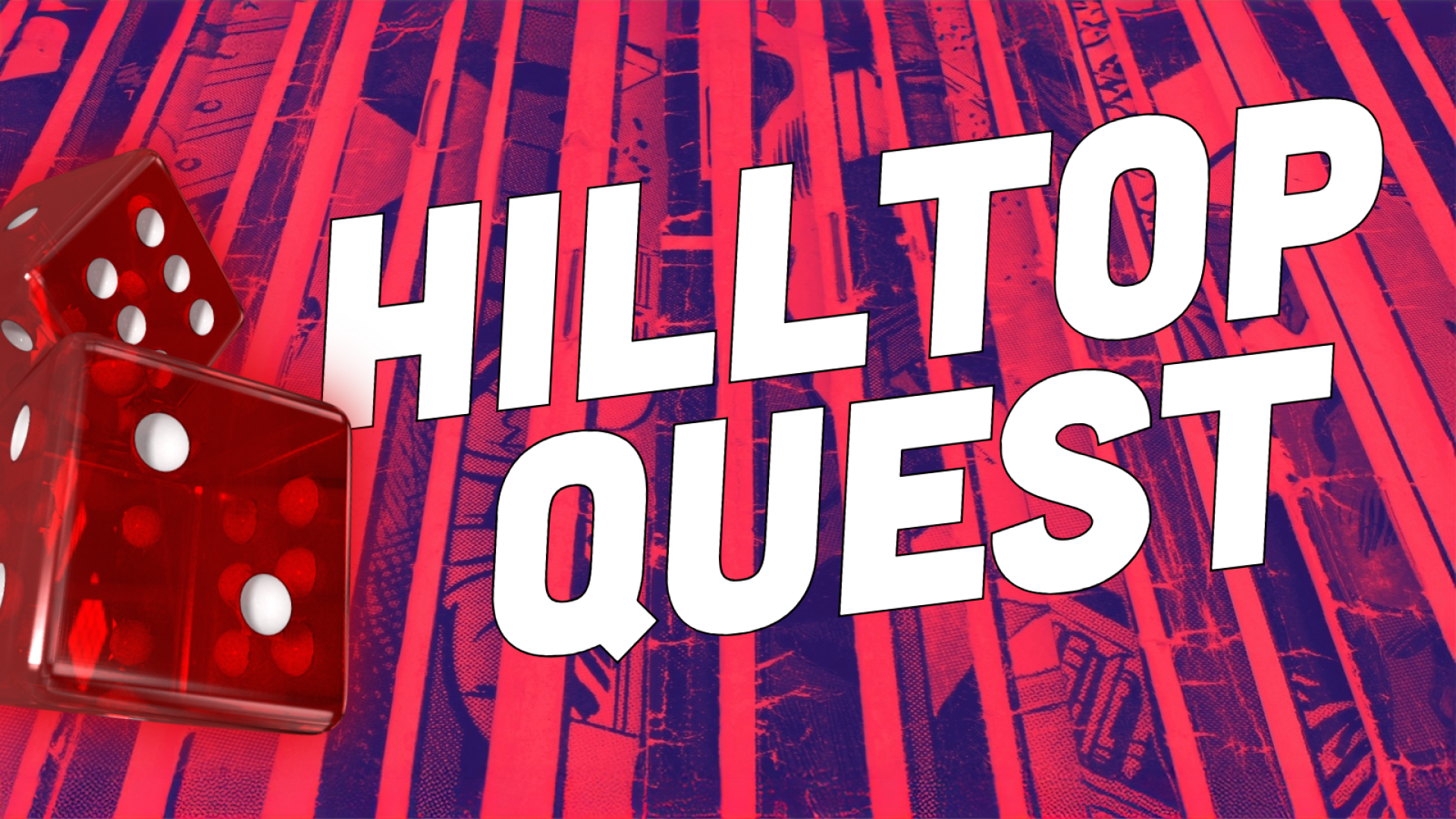 Geek Week: Hilltop Quest<br />
