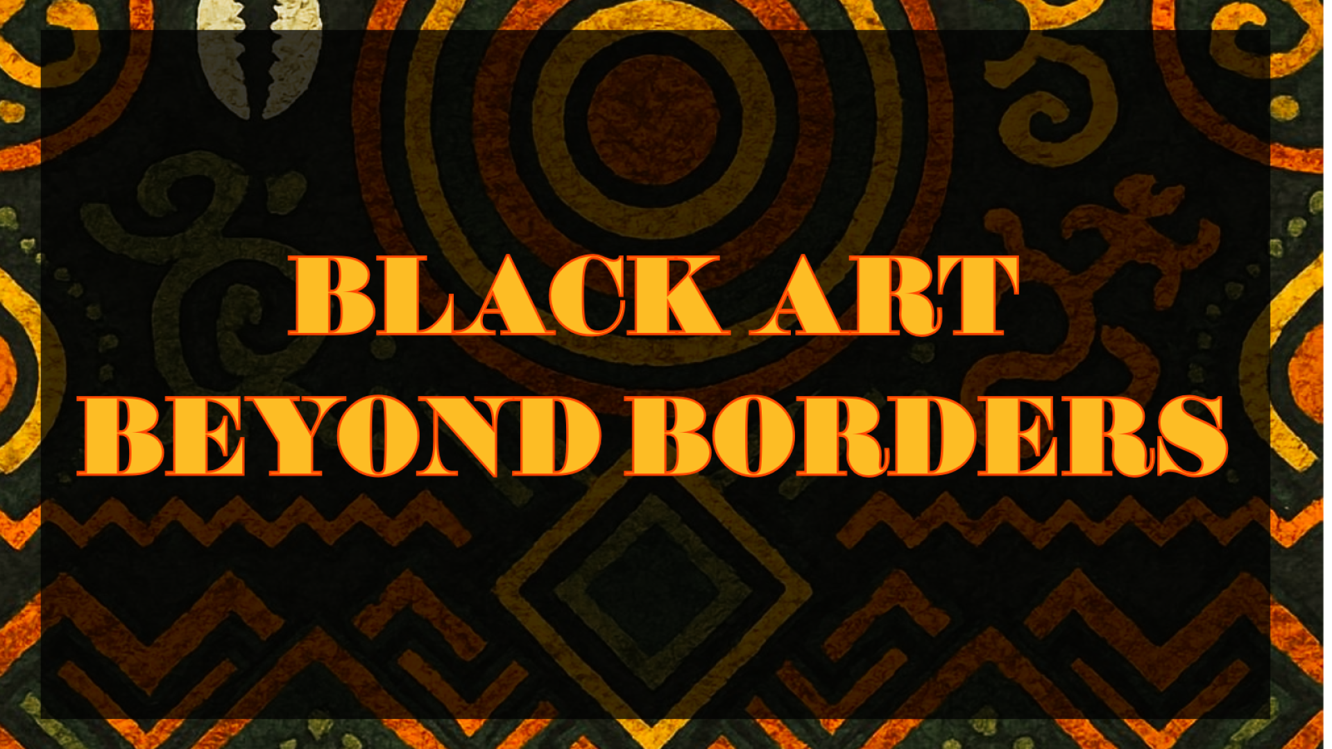 Black Art Beyond Borders banner for Black History Month