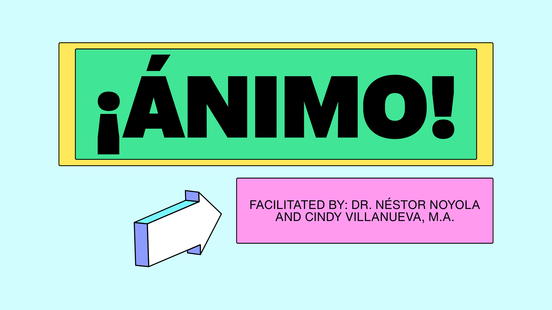 ¡Ánimo! Latiné WellBeing and SelfCare Series Session #2<br />
