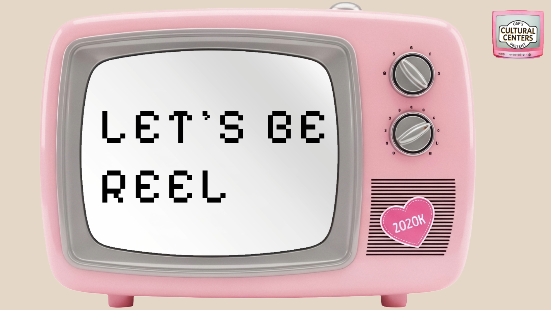 Let's Be Reel is displayed on a pink TV