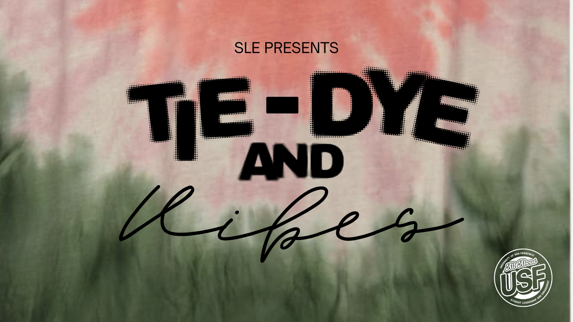 Tie-Dye and Vibes graphic