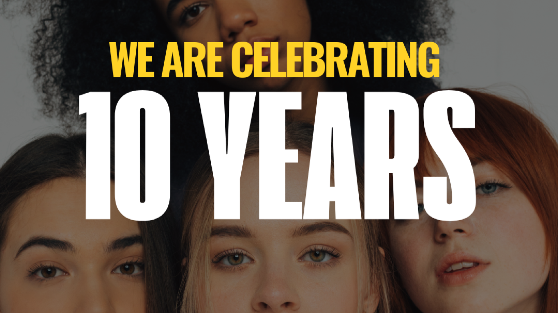 We are celebrating 10 years