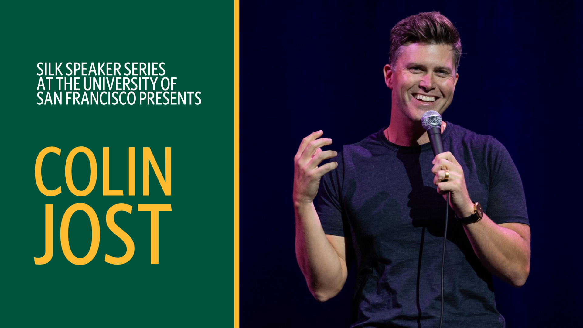 Silk Speaker Series at the University of San Francisco Presents Colin Jost