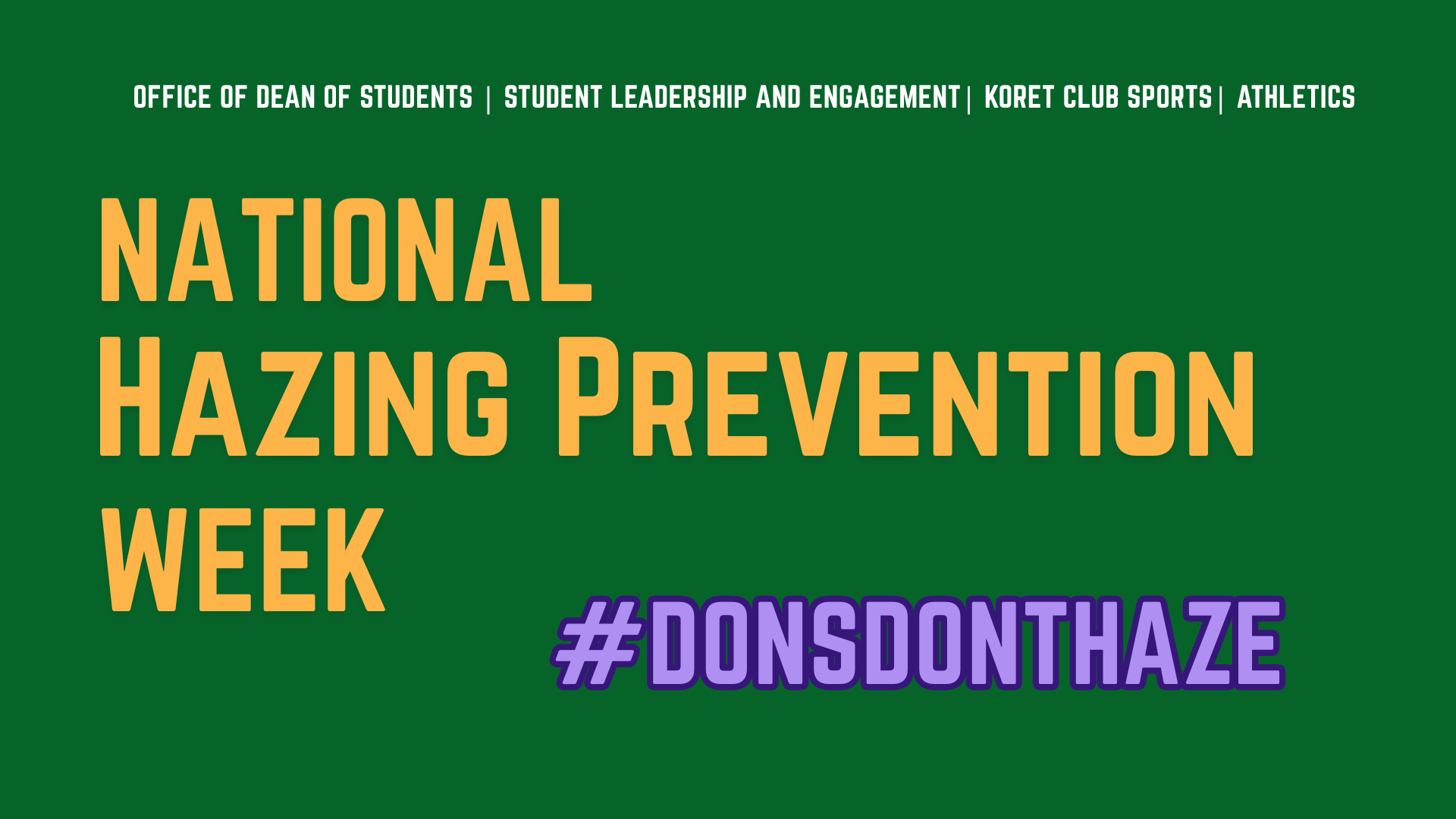 National Hazing Prevention Week<br />
