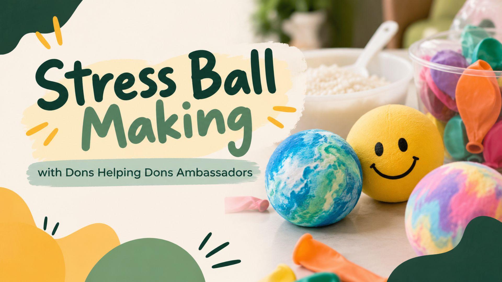 stress ball making with DHD ambassadors promo